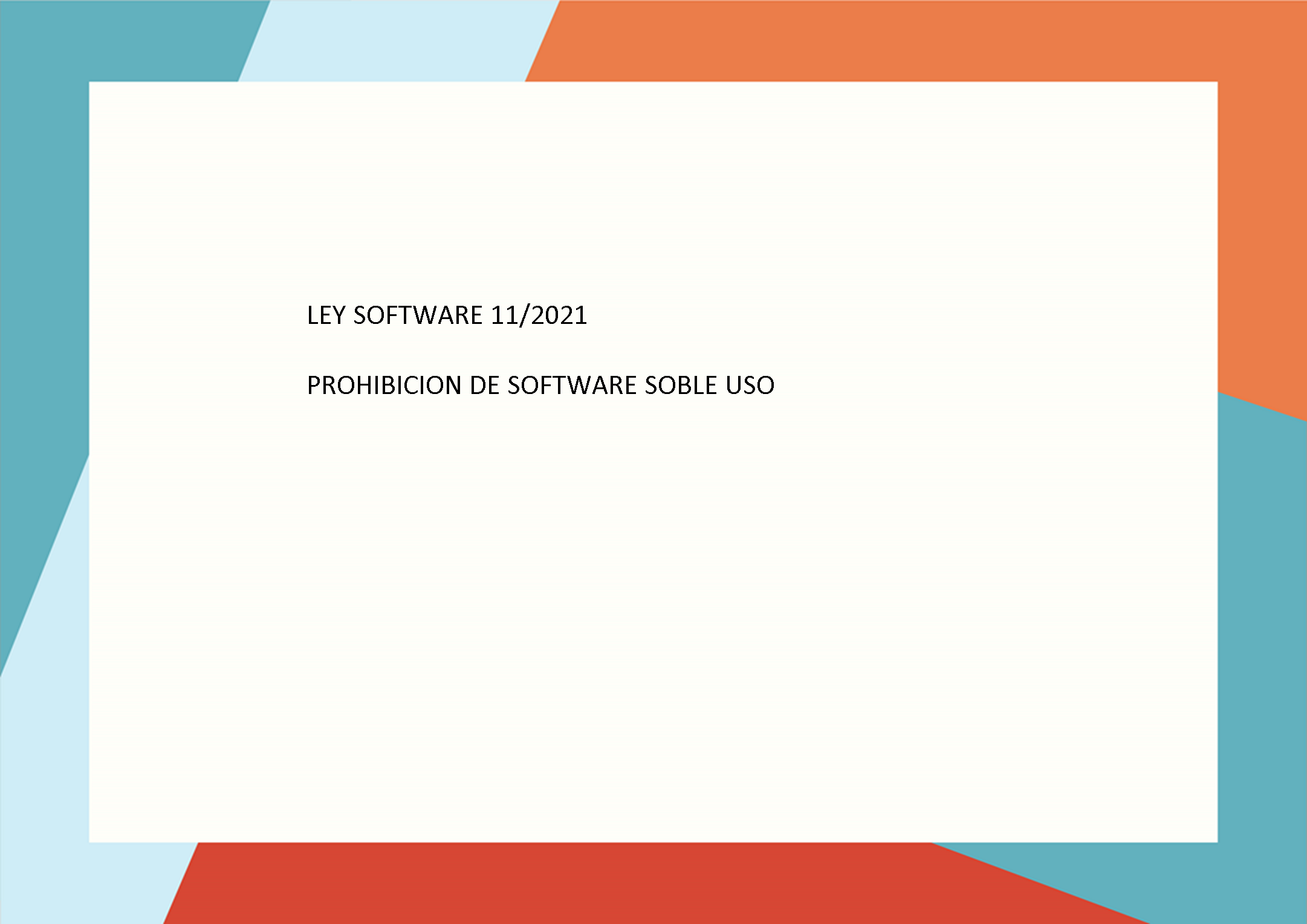 ley de software 11/2021